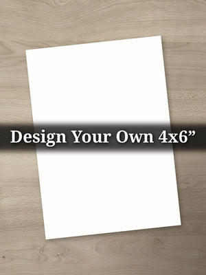 4 inches by 6 inches blank design your own template